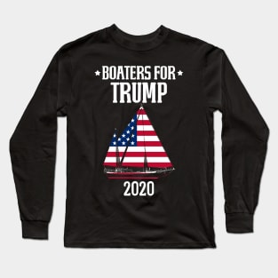 Sailboat Boaters For Trump 2020 Graphic Design Long Sleeve T-Shirt